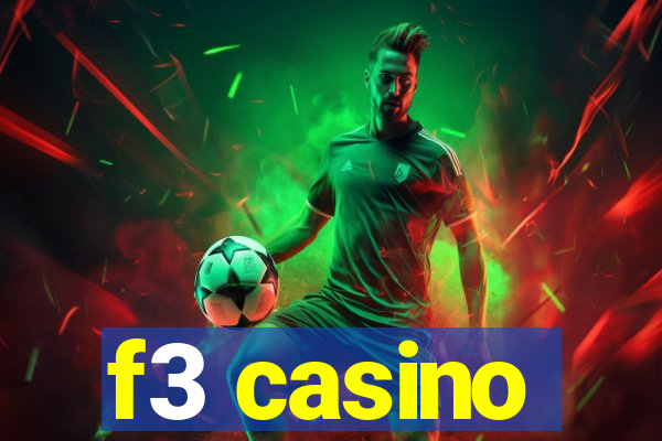 f3 casino